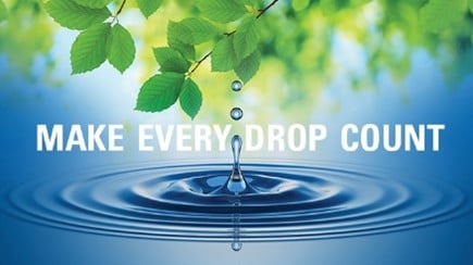 Sustainability make every drop count